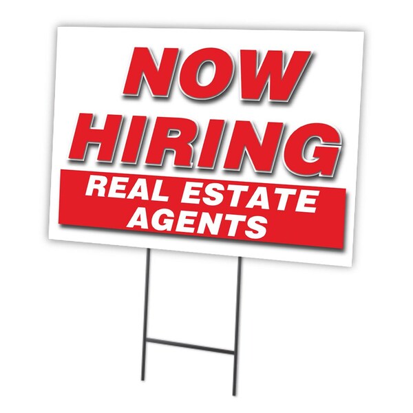Signmission Now Hiring Real Estate Agents Yard & Stake outdoor plastic coroplast window, 1824 REAL ESTATE AGENTS C-1824 REAL ESTATE AGENTS - main